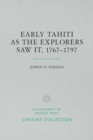 Early Tahiti As the Explorers Saw It, 1767 1797 - Book