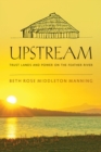 Upstream : Trust Lands and Power on the Feather River - Book