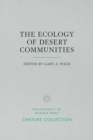 The Ecology of Desert Communities - Book