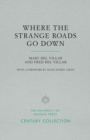 Where the Strange Roads Go Down - Book