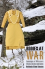 Bodies at War : Genealogies of Militarism in Chicana Literature and Culture - Book