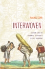 Interwoven : Andean Lives in Colonial Ecuador's Textile Economy - Book