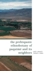 The Prehispanic Ethnobotany of Paquime and Its Neighbors - Book