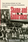 Shame and Endurance : The Untold Story of the Chiricahua Apache Prisoners of War - Stockel H. Henrietta Stockel