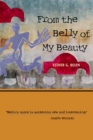 From the Belly of My Beauty - eBook