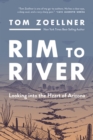 Rim to River : Looking into the Heart of Arizona - eBook