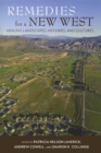 Remedies for a New West : Healing Landscapes, Histories, and Cultures - eBook