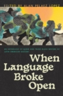 When Language Broke Open : An Anthology of Queer and Trans Black Writers of Latin American Descent - eBook