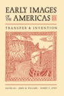 Early Images of the Americas : Transfer and Invention - eBook