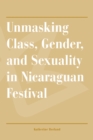 Unmasking Class, Gender, and Sexuality in Nicaraguan Festival - eBook