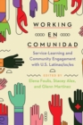 Working en comunidad : Service-Learning and Community Engagement with U.S. Latinas/os/es - Book