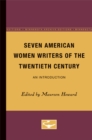 Seven American Women Writers of the Twentieth Century : An Introduction - Book