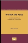 Of Huck and Alice : Humorous Writing in American Literature - Book