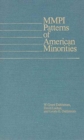 Mmpi Patterns Of American Minorities - Book