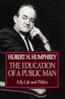 Education Of A Public Man : My Life and Politics - Book