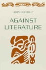 Against Literature - Book