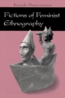 Fictions Of Feminist Ethnography - Book