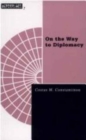 On The Way To Diplomacy - Book