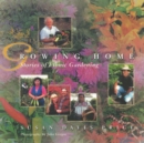 Growing Home : Stories of Ethnic Gardening - Book