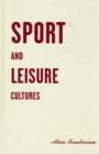 Sport and Leisure Cultures - Book