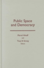 Public Space And Democracy - Book