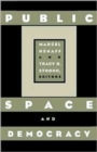 Public Space And Democracy - Book