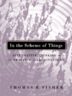 In The Scheme Of Things : Alternative Thinking on the Practice of Architecture - Book