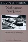 North American Canoe Country : The Classic Guide to Canoe Technique - Book