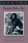 Paradise Below Zero : The Classic Guide to Winter Camping - Book