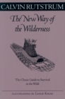 New Way Of The Wilderness : The Classic Guide to Survival in the Wild - Book