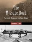 The Missabe Road : The Duluth, Missabe and Iron Range Railway - Book