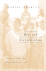 Race And Reconciliation : Essays From The New South Africa - Book