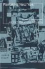 Remaking New York : Primitive Globalization And The Politics Of Urban Community - Book