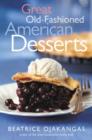 Great Old-Fashioned American Desserts - Book