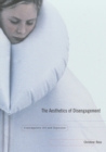 The Aesthetics of Disengagement : Contemporary Art and Depression - Book