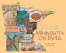 Minnesota on Paper : Collecting Our Printed History - Book