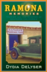 Ramona Memories : Tourism and the Shaping of Southern California - Book