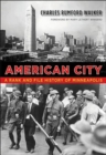 American City : A Rank and File History of Minneapolis - Book