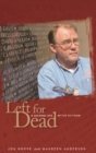 Left for Dead : A Second Life After Vietnam - Book