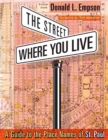 The Street Where You Live : A Guide to the Place Names of St. Paul - Book