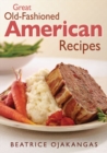Great Old-fashioned American Recipes - Book
