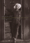 Everyone Had Cameras : Photography and Farmworkers in California, 1850–2000 - Book