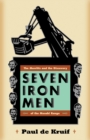 Seven Iron Men : The Merritts and the Discovery of the Mesabi Range - Book