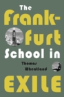 The Frankfurt School in Exile - Book