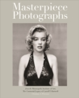 Masterpiece Photographs of The Minneapolis Institute of Arts : The Curatorial Legacy of Carroll T. Hartwell - Book