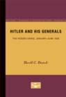 Hitler and His Generals : The Hidden Crisis, January-June 1938 - Book