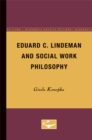 Eduard C. Lindeman and Social Work Philosophy - Book