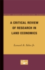 A Critical Review of Research in Land Economics - Book