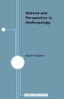 Method and Perspective in Anthropology : Papers in Honor of Wilson D. Wallis - Book