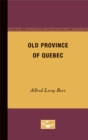 Old Province of Quebec - Book
